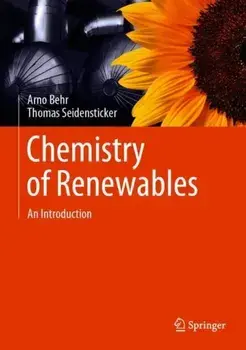 Chemistry of Renewables. An Introduction, Hardback/Thomas Seidensticker