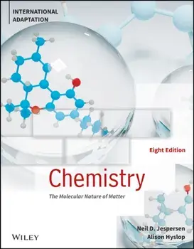 Chemistry: The Molecular Nature of Matter, Eighth Edition, International Adaptation, Paperback/NJ Jespersen