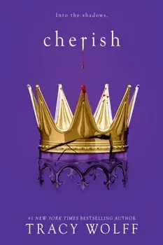 Cherish. Meet your new epic vampire romance addiction!, Paperback/Tracy Wolff
