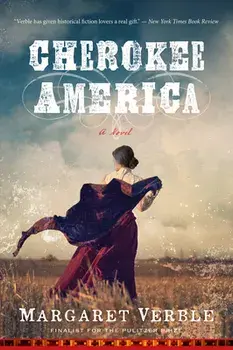 Cherokee America, Paperback/Margaret Verble