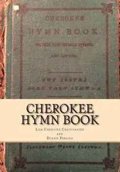 Cherokee Hymn Book, Paperback/Durbin Feeling