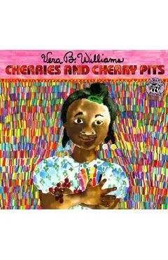 Cherries and Cherry Pits - Vera B. Williams