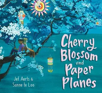 Cherry Blossom and Paper Planes, Hardcover/Jef Aerts