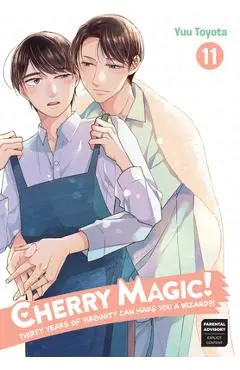 Cherry Magic! Thirty Years of Virginity Can Make You a Wizard?! 11 - Yuu Toyota
