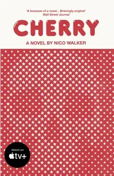 Cherry, Paperback/Nico Walker