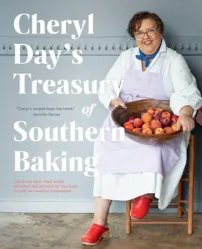 Cheryl Day's Treasury of Southern Baking, Hardback/Cheryl Day