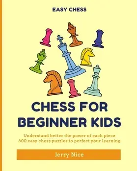 Chess for Beginner Kids, Paperback/Jerry Nice