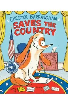 Chester Barkingham Saves the Country - Julie Falatko