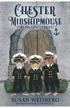 Chester Midshipmouse The Second Third - Maggie Vandewalle