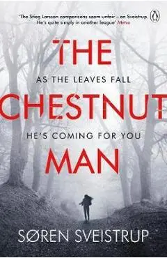 Chestnut Man - Soren Sveistrup