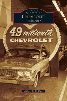 Chevrolet, 1960-2012, Hardcover/Michael W. R. Davis