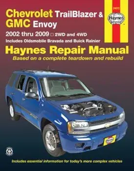 Chevrolet Trailblazer & GMC Envoy: 2002 Thru 2009 - 2wd and 4WD, Paperback/Max Haynes