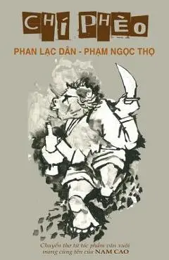 Chi Pheo: Phan Lac Dan - Pham Ngoc Tho - Dan Lac Phan