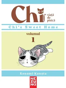 Chi. Viata de pisica. Volumul 1/Konami Kanata