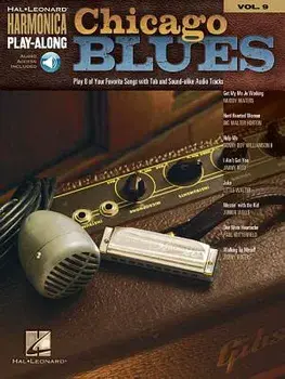 Chicago Blues: Harmonica Play-Along Volume 9/Hal Leonard Corp