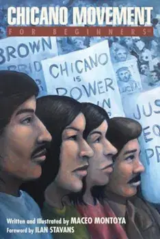 Chicano Movement for Beginners, Paperback/Maceo Montoya
