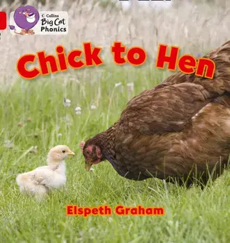 Chick to Hen. Band 02a/Red a, Paperback/Elspeth Graham