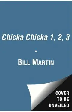 Chicka Chicka 1, 2, 3 - Bill Martin