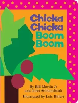 Chicka Chicka Boom Boom, Hardcover/Bill Martin