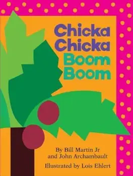 Chicka Chicka Boom Boom, Hardcover/Bill Martin