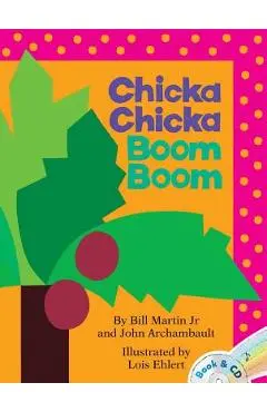 Chicka Chicka Boom Boom [With CD (Audio)] - Bill Martin
