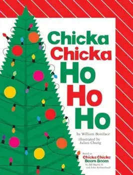 Chicka Chicka Ho Ho Ho, Hardback/William Boniface