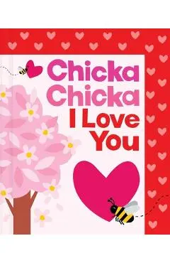Chicka Chicka I Love You - Bill Martin Jr