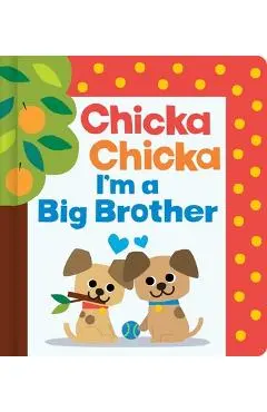Chicka Chicka I'm a Big Brother - Bill Martin Jr