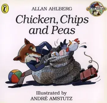 Chicken, Chips and Peas, Paperback/Allan Ahlberg