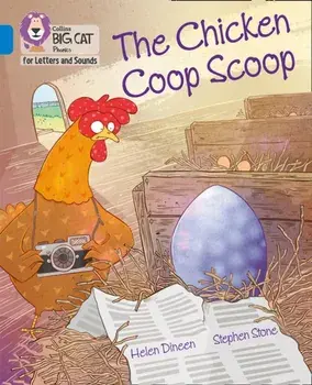 Chicken Coop Scoop. Band 04/Blue, Paperback/Helen Dineen