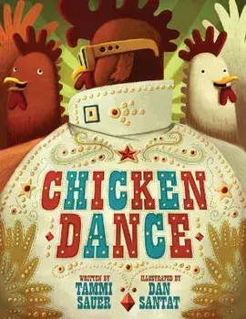 Chicken Dance, Paperback/Tammi Sauer