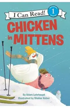 Chicken in Mittens - Adam Lehrhaupt