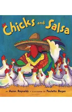 Chicks and Salsa - Aaron Reynolds