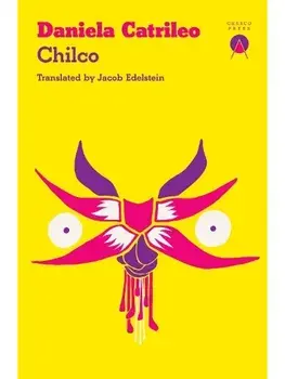 Chilco, Paperback/Daniela Catrileo