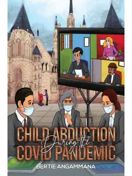 Child Abduction During the Covid Pandemic, Paperback/Bertie Angammana