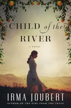 Child of the River, Paperback/Irma Joubert