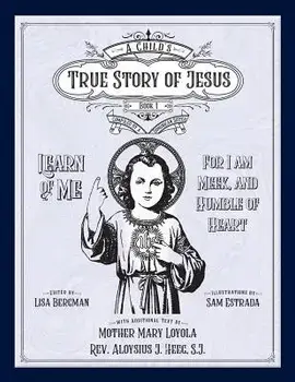 Child's True Story of Jesus, Book 1, Paperback/***