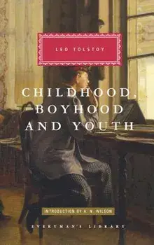 Childhood, Boyhood, and Youth, Hardcover/Leo Tolstoy
