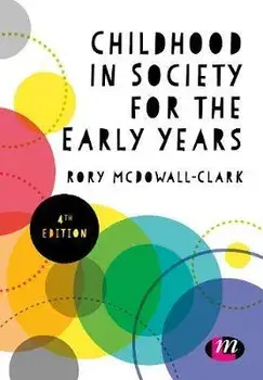 Childhood in Society for the Early Years, Paperback/Rory Clark