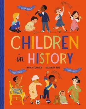 Children in History, Hardback/Nicola Edwards