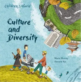 Children in Our World: Culture and Diversity, Paperback/Marie Murray