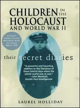 Children in the Holocaust and World War II: Children in the Holocaust and World War II, Paperback/Laurel Holliday