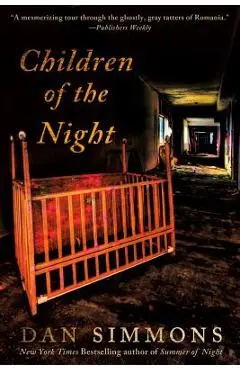 Children of the Night: A Vampire Novel - Dan Simmons