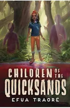 Children of the Quicksands - Efua Traoré