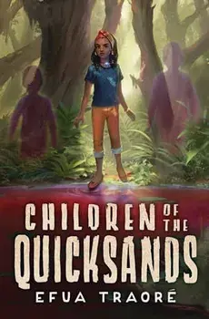 Children of the Quicksands, Hardcover/Efua Traoré