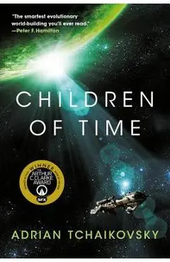 Children of Time - Adrian Tchaikovsky