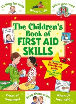 Children's Book of First Aid Skills, Paperback/Sophie Giles