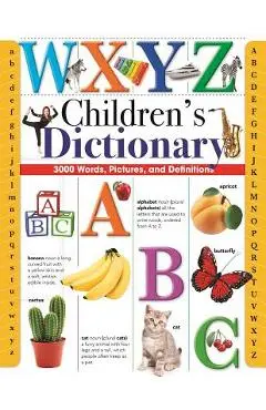 Children's Dictionary: 3,000 Words, Pictures, and Definitions - Martin Manser
