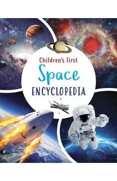 Children's First Space Encyclopedia - Claudia Martin