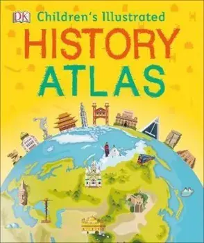 Children's Illustrated History Atlas, Hardcover/***